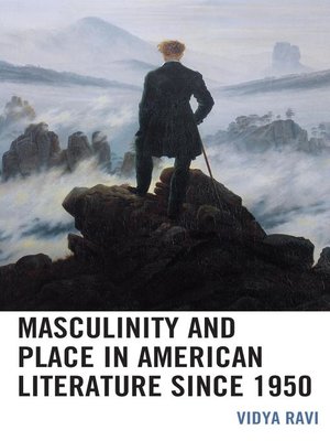cover image of Masculinity and Place in American Literature since 1950